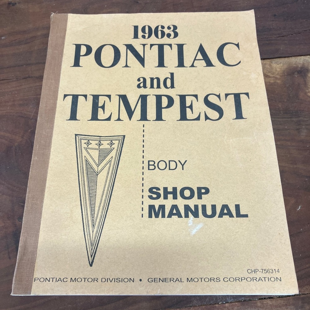 1963 Pontiac Tempest Body Shop Manual OEM Factory Service Guide GM Illustrated